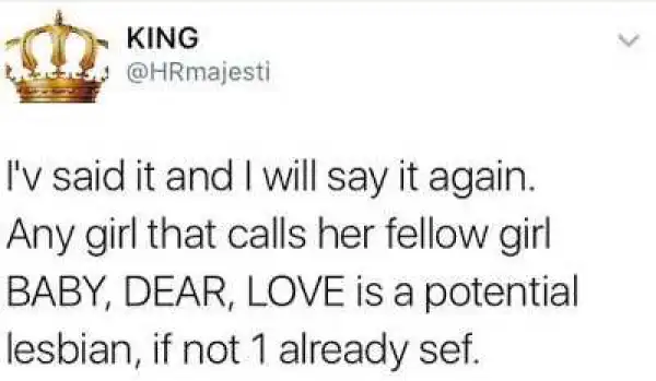 Ladies, if you call your female friends 